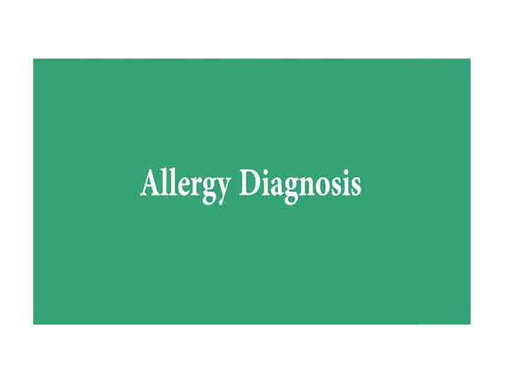 Diagnosis of Allergy
